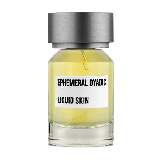 EPHEMERAL DYADIC - LIQUID SKIN