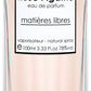 MATIERES LIBRES Rose Agathe 100 ml