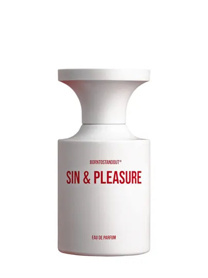 Born To Stand Out - Sin & Pleasure