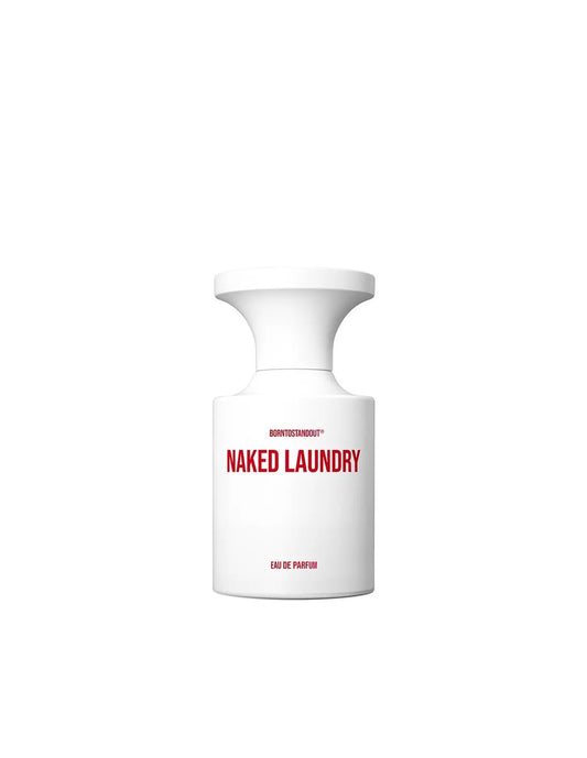 Born To Stand Out - Naked Laundry